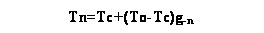 Zone de Texte: Tn=Tc+(To-Tc)g-n